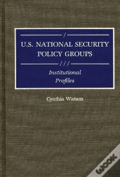 U.S. National Security Policy Groups