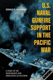 Capa do artigo Us Naval Gunfire Support In The Pacific