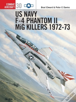 Capa do artigo Us Navy F-4 Phantom Ii Mig Killers 1972 73