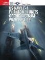 Us Navy F-4 Phantom Ii Units Of The Vietnam War 1964-68 - Preview
