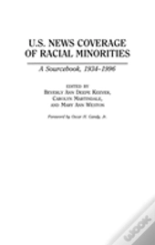 U.S. News Coverage Of Racial Minorities