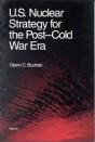 U.S. Nuclear Strategy For The Post-Cold War Era - Preview
