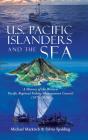 U.S. Pacific Islanders And The Sea - Preview