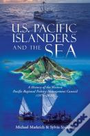 U.S. Pacific Islanders And The Sea