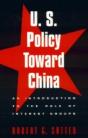 U.S. Policy Toward China - Preview