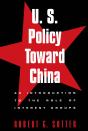 U.S. Policy Toward China - Preview