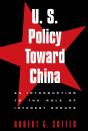 U.S. Policy Toward China - Preview