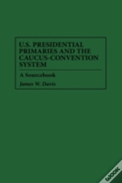 Capa do artigo U.S. Presidential Primaries And The Caucus-Convention System