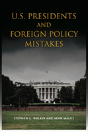 U.S. Presidents And Foreign Policy Mistakes - Preview