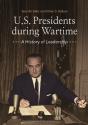 U.S. Presidents During Wartime - Preview