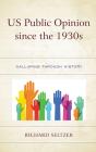 Us Public Opinion Since The 1930s - Preview