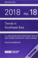 Us Relations With Southeast Asia In 2018