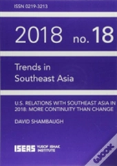 Us Relations With Southeast Asia In 2018