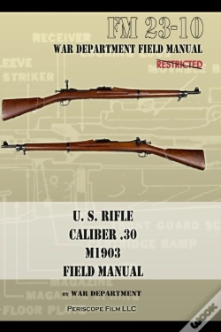 Capa do artigo U.S. Rifle, Caliber .30, M1903 Basic Field Manual
