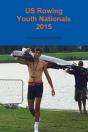 Us Rowing Youth Nationals 2015 - Preview