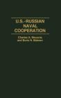 U.S.-Russian Naval Cooperation - Preview
