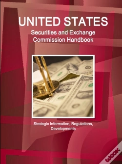 Capa do artigo Us Securities And Exchange Commission Handbook - Strategic Information, Regulations, Developments