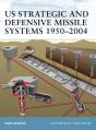 Us Strategic And Defensive Missile Systems 1950 2004 - Preview