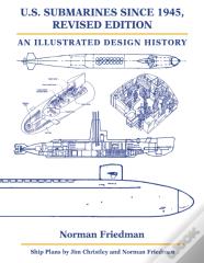 U.S. Submarines Since 1945, Revised Edition