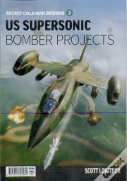 Us Supersonic Bomber Projects 2