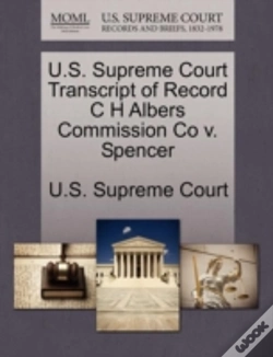 Capa do artigo U.S. Supreme Court Transcript Of Record C H Albers Commission Co V. Spencer
