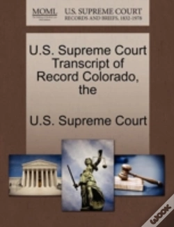 Capa do artigo U.S. Supreme Court Transcript Of Record Colorado, The