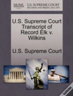 Capa do artigo U.S. Supreme Court Transcript Of Record Elk V. Wilkins
