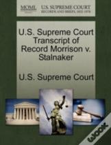 U.S. Supreme Court Transcript Of Record Morrison V. Stalnaker