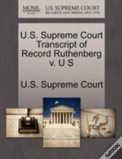 Capa do artigo U.S. Supreme Court Transcript Of Record Ruthenberg V. U S