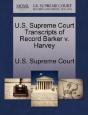 U.S. Supreme Court Transcripts Of Record Barker V. Harvey - Preview