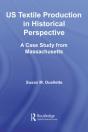 Us Textile Production In Historical Perspective - Preview
