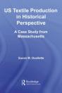 Us Textile Production In Historical Perspective - Preview