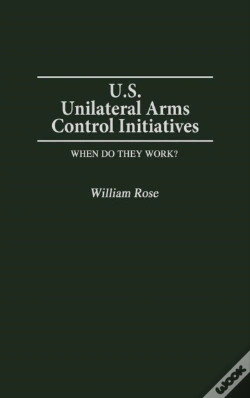 Capa do artigo U.S. Unilateral Arms Control Initiatives