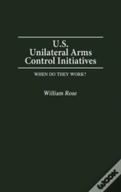 Capa do artigo U.S. Unilateral Arms Control Initiatives