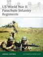 Us World War Ii Parachute Infantry Regiments - Preview