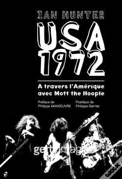 Capa do artigo Usa 1972 ; À Travers L'Amérique Avec Mott The Hoople