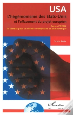 Capa do artigo Usa ; L'Hegemonisme Des Etats-Unis Et L'Effacement Du Projet Europeen