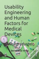 Usability Engineering And Human Factors For Medical Devices