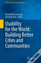 Usability For The World: Building Better Cities And Communities