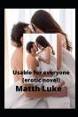 Usable For Everyone  (Erotic Novel) - Preview