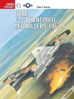 Capa do artigo Usaf F-4 Phantom Ii Mig Killers 1965â€“68