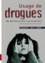 Usage De Drogues ; Des Professionnels Vous En Parlent - Preview