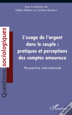 Capa do artigo Usage De L'Argent Dans Le Couple : Pratiques Et Perceptions Des Comptes Amoureux ; Perspective Internationale