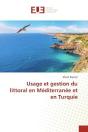 Usage Et Gestion Du Littoral En Mediterranee Et En Turquie - Preview