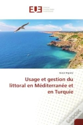Usage Et Gestion Du Littoral En Mediterranee Et En Turquie