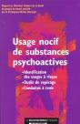Usage Nocif De Substances Psychoactives ; Identification Des Usages A Risque ; Outil De Reperage ; Conduite A Tenir - Preview