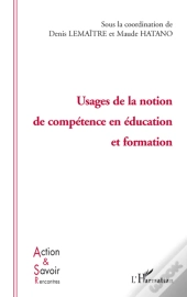 Usages De La Notion De Compétence En Éducation Et Formation