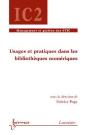 Usages Et Pratiques Dans Les Bibliotheques Numeriques Traite Ic2 Serie Management Et Gestion Des Sti - Preview