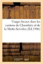 Usages Locaux Dans Les Cantons De Chambéry Et De La Motte-Servolex - Preview