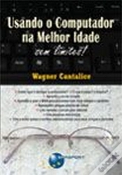 Capa do artigo Usando o Computador na Melhor Idade - sem limites!